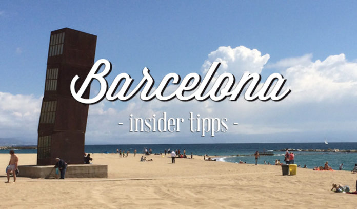 Barcelona Sehenswürdigkeiten Barcelona und Insidertipps Barcelona Barcelona Sehenswürdigkeiten Barcelona und Insidertipps Barcelona