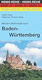 Mit dem Wohnmobil nach Baden-Württemberg (Womo-Reihe, Band 18)