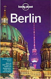 Die besten Berlin Reiseführer mit Tipps, sodass du die Stadt entdecken kannst! 13 Lonely Planet Reiseführer Berlin Deutsch