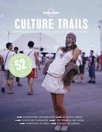 52 Reisebücher zur Inspiration für Abenteuer, Reiselektüre für den Urlaub & Bildbände 89 Culture Trails Buch