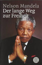 52 Reisebücher zur Inspiration für Abenteuer, Reiselektüre für den Urlaub & Bildbände 80 Mandela der lange Weg zur Freiheit