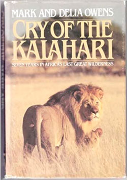 52 Reisebücher zur Inspiration für Abenteuer, Reiselektüre für den Urlaub & Bildbände 78 Reise Buch Cry of the Kalahari