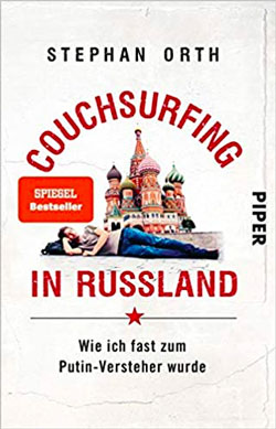 52 Reisebücher zur Inspiration für Abenteuer, Reiselektüre für den Urlaub & Bildbände 62 Reise Buch Couchsurfing Russland