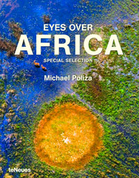 52 Reisebücher zur Inspiration für Abenteuer, Reiselektüre für den Urlaub & Bildbände 91 Eyes over Africa Bildband