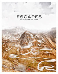 52 Reisebücher zur Inspiration für Abenteuer, Reiselektüre für den Urlaub & Bildbände 93 Buch Escapes: Traumrouten der Alpen