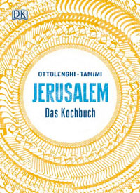52 Reisebücher zur Inspiration für Abenteuer, Reiselektüre für den Urlaub & Bildbände 106 Jerusalem das Kochbuch