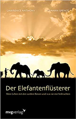 52 Reisebücher zur Inspiration für Abenteuer, Reiselektüre für den Urlaub & Bildbände 57 Bestes Reisebuch Südafrika: Der Elefantenflüsterer